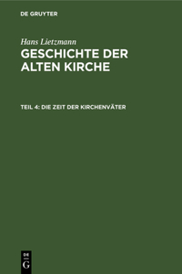 Die Zeit Der Kirchenväter