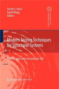 Modern Testing Techniques for Structural Systems