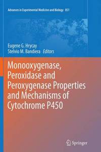 Monooxygenase, Peroxidase and Peroxygenase Properties and Mechanisms of Cytochrome P450