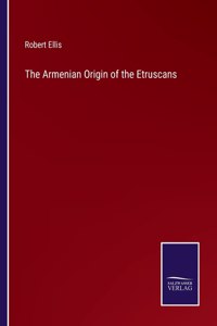 Armenian Origin of the Etruscans