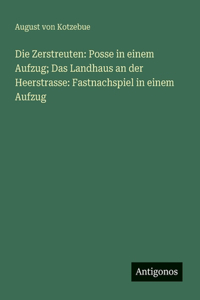 Die Zerstreuten