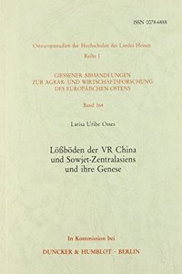 Lossboden Der VR China Und Sowjet-Zentralasiens Und Ihre Genese