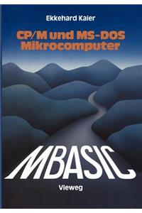 Mbasic-Wegweiser Für Mikrocomputer Unter Cp/M Und Ms-DOS