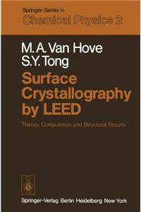 Surface Crystallography by Leed