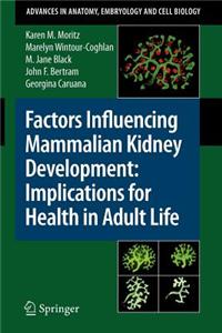 Factors Influencing Mammalian Kidney Development