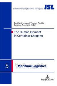 Human Element in Container Shipping
