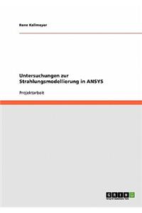 Untersuchungen zur Strahlungsmodellierung in ANSYS