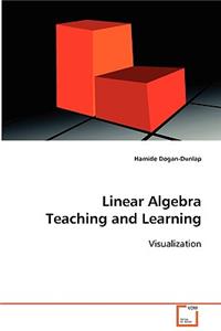 Linear Algebra Teaching and Learning