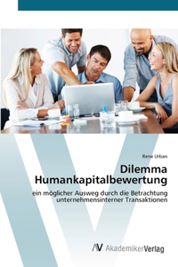 Dilemma Humankapitalbewertung