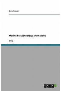 Marine Biotechnology and Patents