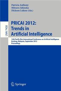 Pricai 2012: Trends in Artificial Intelligence