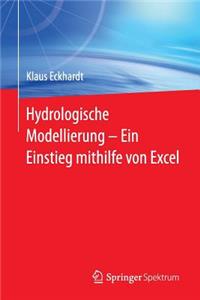 Hydrologische Modellierung  ̶  Ein Einstieg mithilfe von Excel