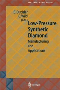 Low-Pressure Synthetic Diamond