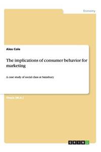 implications of consumer behavior for marketing