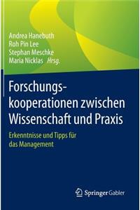 Forschungskooperationen Zwischen Wissenschaft Und Praxis