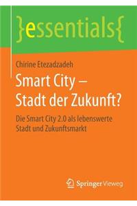 Smart City - Stadt Der Zukunft?