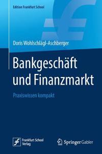 Bankgeschäft Und Finanzmarkt