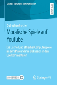 Moralische Spiele auf YouTube