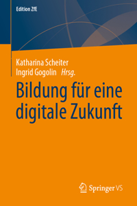 Bildung Für Eine Digitale Zukunft