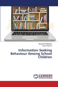 Information Seeking Behaviour Among School Children