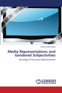 Media Representations and Gendered Subjectivities