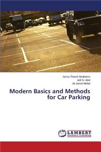 Modern Basics and Methods for Car Parking