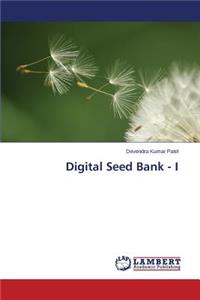 Digital Seed Bank - I