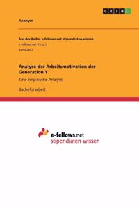 Analyse der Arbeitsmotivation der Generation Y