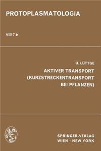 Aktiver Transport (Kurzstreckentransport Bei Pflanzen)