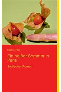 Ein Heisser Sommer in Paris