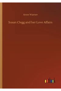 Susan Clegg and her Love Affairs