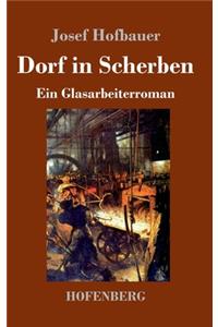 Dorf in Scherben