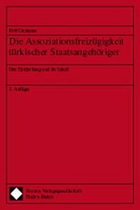 Die Assoziationsfreizugigkeit Turkischer Staatsangehoriger