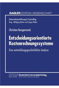 Entscheidungsorientierte Kostenrechnungssysteme