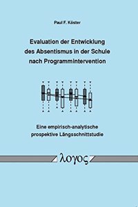 Evaluation Der Entwicklung Des Absentismus in Der Schule Nach Programmintervention