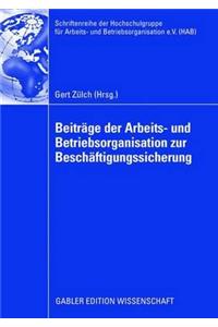 Beiträge Der Arbeits- Und Betriebsorganisation Zur Beschäftigungssicherung