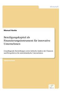 Beteiligungskapital als Finanzierungsinstrument für innovative Unternehmen