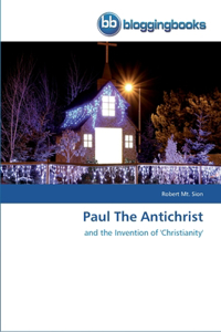 Paul The Antichrist