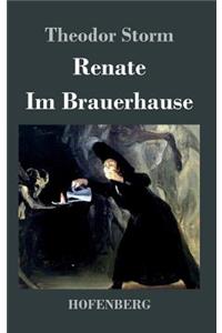 Renate / Im Brauerhause