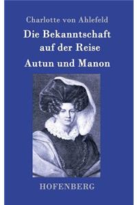 Die Bekanntschaft auf der Reise / Autun und Manon