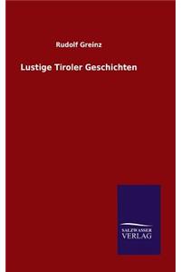 Lustige Tiroler Geschichten
