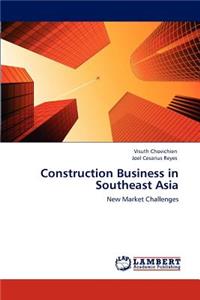 Construction Business in Southeast Asia