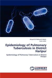 Epidemiology of Pulmonary Tuberculosis in District Haripur