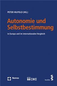 Autonomie Und Selbstbestimmung