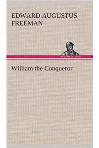 William the Conqueror