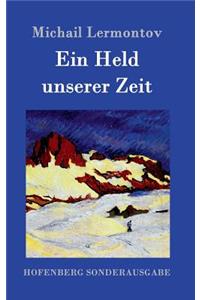 Ein Held unserer Zeit