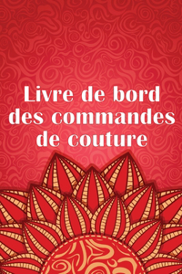 Livre de bord des commandes de couture