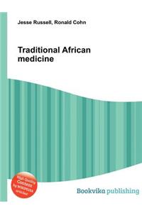 Traditional African Medicine