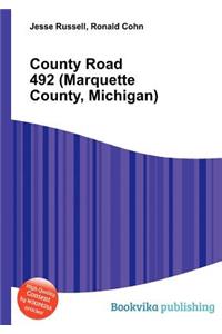 County Road 492 (Marquette County, Michigan)