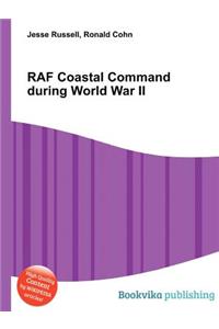 RAF Coastal Command During World War II